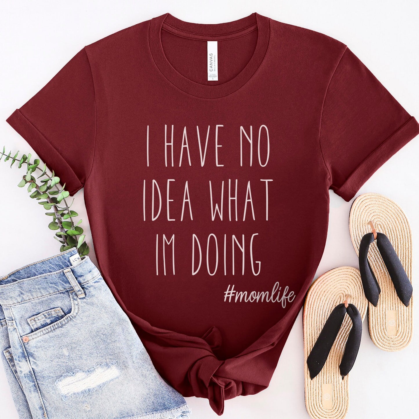 I have No Idea What I am Doing T-shirt, Tshirt for Mom, Adulting Tshirt, Funny Sayings T-shirt, Tee for Moms, Gift T-shirt for Mom and Dad