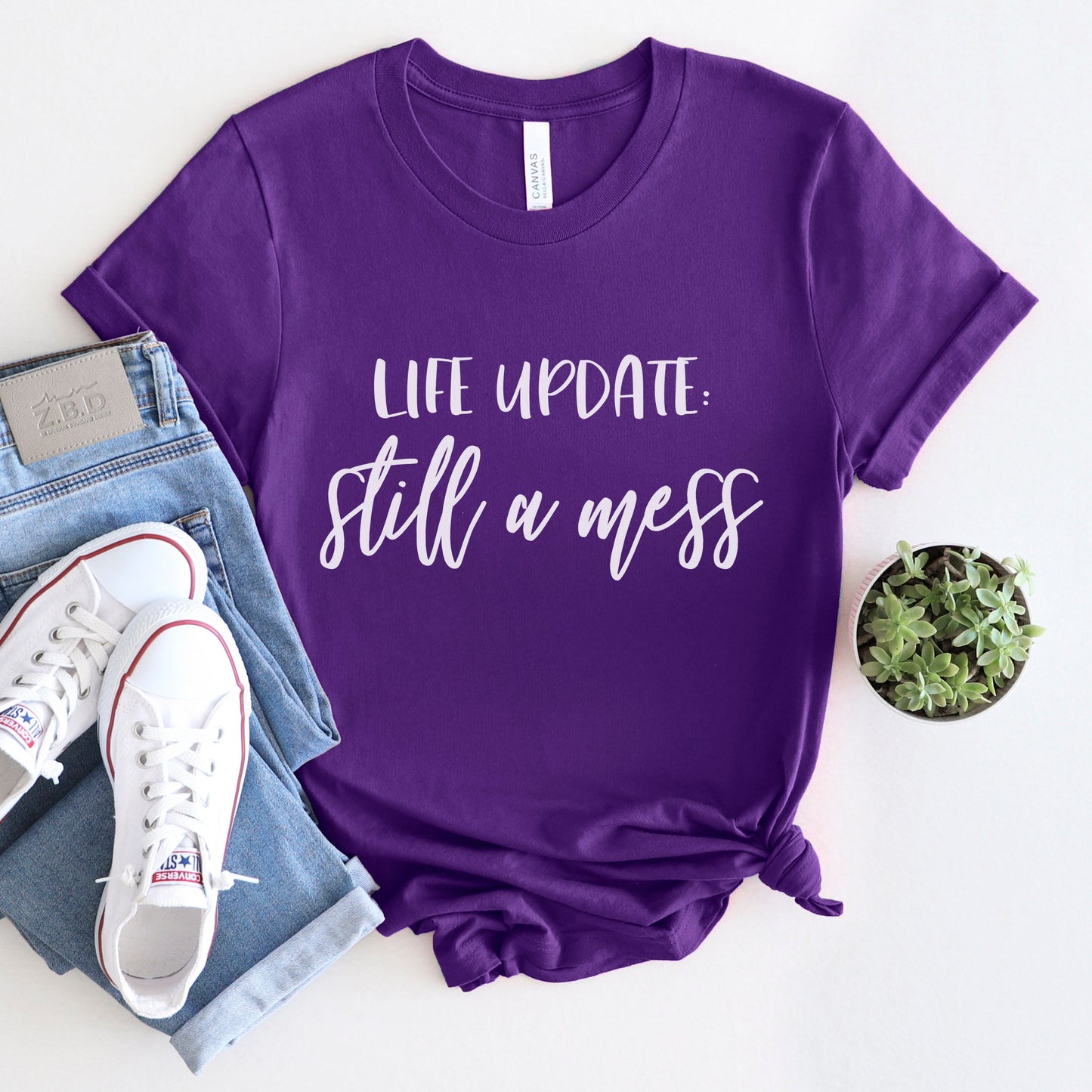 Life Update Still a Mess T-Shirt, Adulting T-Shirt, Gift for Parents, T-shirt for Mom, T-shirt for Dad, Tshirt with Humor, Cool Adult Shirt