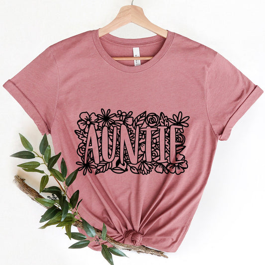 T-shirt for Aunt, Auntie T-Shirt, Auntie Gift Tee, Gift for Aunt, Aunt Gift, Gift for Sister, Auntie Birthday Gift, Humor T-Shirts