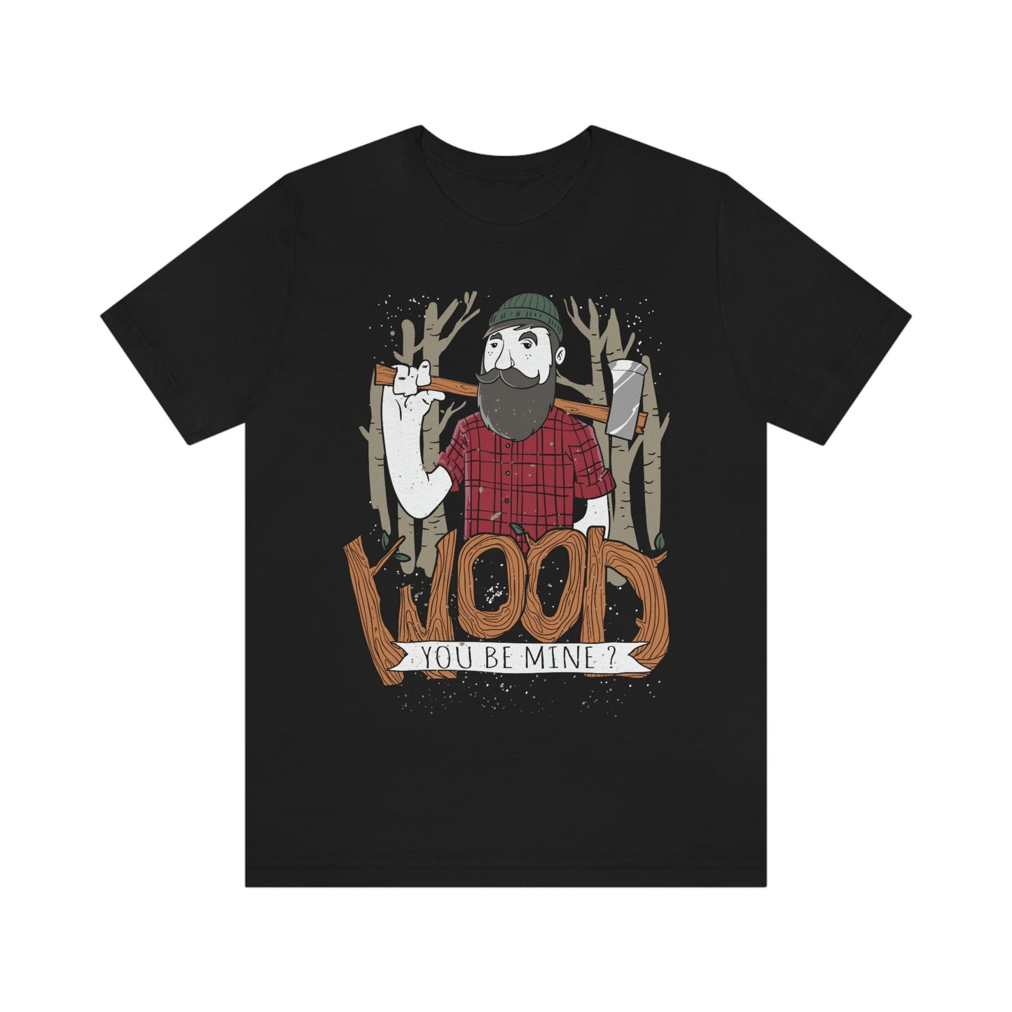 T-shirts drôles Wood You Be Mine, T-shirt drôle, T-shirt humoristique, T-shirt cadeau, T-shirt drôle, cadeau pour elle, cadeau pour lui, chemises de camping