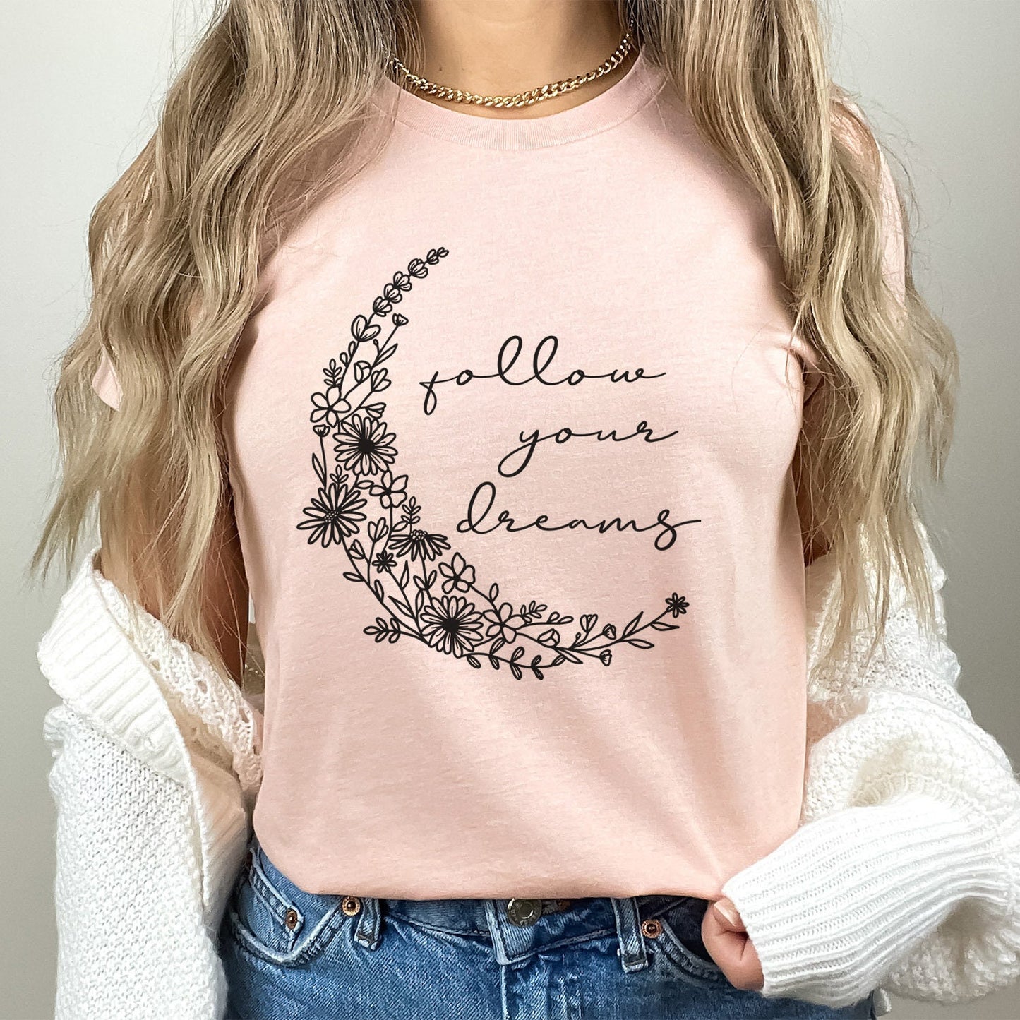 Follow Your Dreams Halbmond Blumen T-Shirt, Boho T-Shirt, Inspirierendes T-Shirt, Boho T-Shirt, Florales T-Shirt, Geschenk-Shirt für Sie