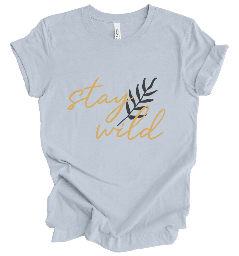 Stay Wild Jungle T-Shirt, Boho T-Shirt, Inspirierendes T-Shirt, Boho T-Shirt, Florales Blätter T-Shirt, Geschenk-Shirt für Sie