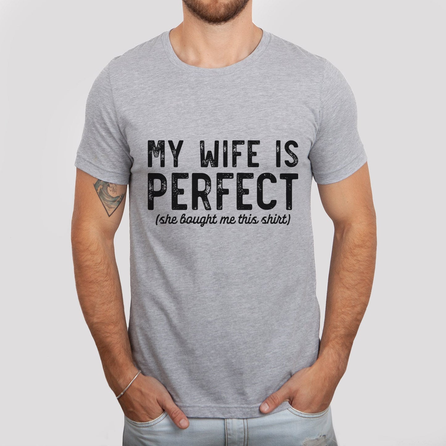 My Wife is Perfect T-shirt, Funny Husband Shirt, Anniversary Gift T-shirt for Husband, Funny Anniversary Gifts, Shirt Gift for Husband