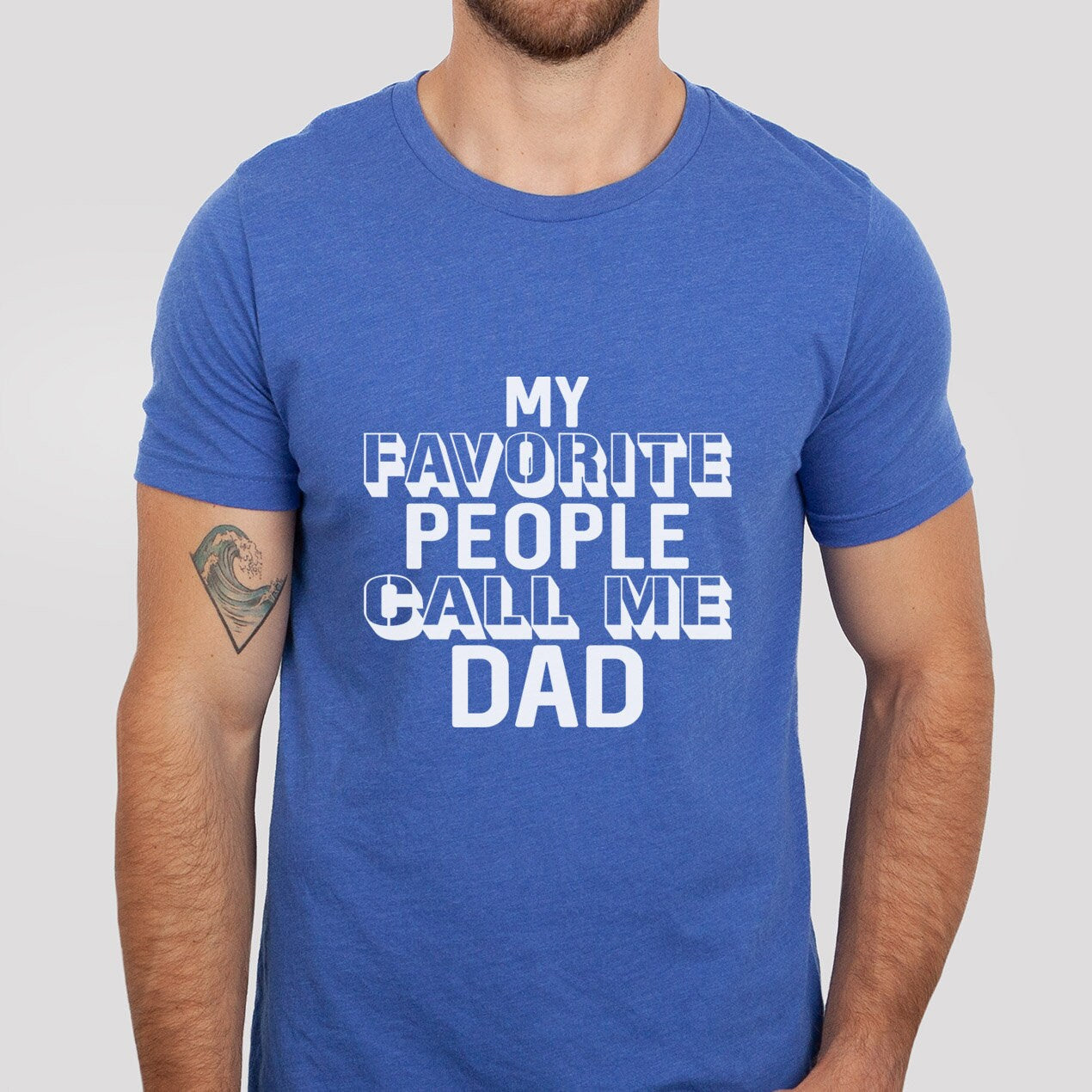 Funny Dad Shirt, Gift t-shirt for Dad, Dad Shirt, Gift for Dad, Father's Day Gift Shirt, Funny Shirt for Dad, My Favorite People Call Me Dad