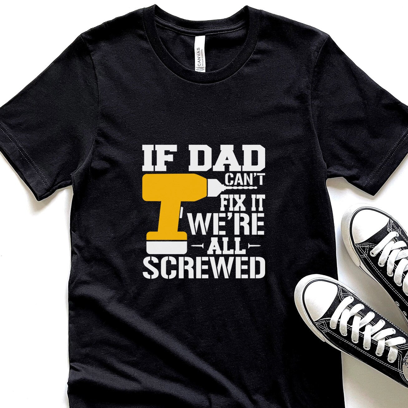 Lustiges Shirt, Geschenk-T-Shirt für Papa, Papa-Shirt, Geschenk für Papa, Vatertag, lustiges Shirt für Papa, Wenn Papa es nicht reparieren kann, sind wir alle am Arsch