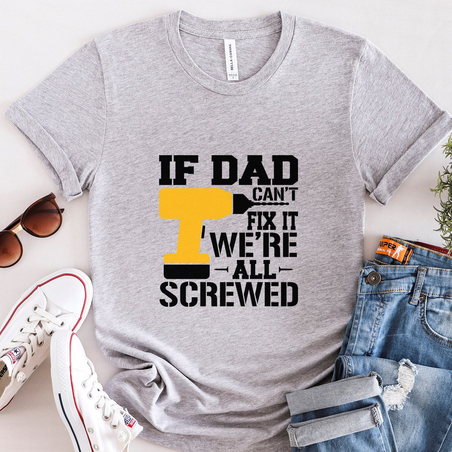 Lustiges Shirt, Geschenk-T-Shirt für Papa, Papa-Shirt, Geschenk für Papa, Vatertag, lustiges Shirt für Papa, Wenn Papa es nicht reparieren kann, sind wir alle am Arsch