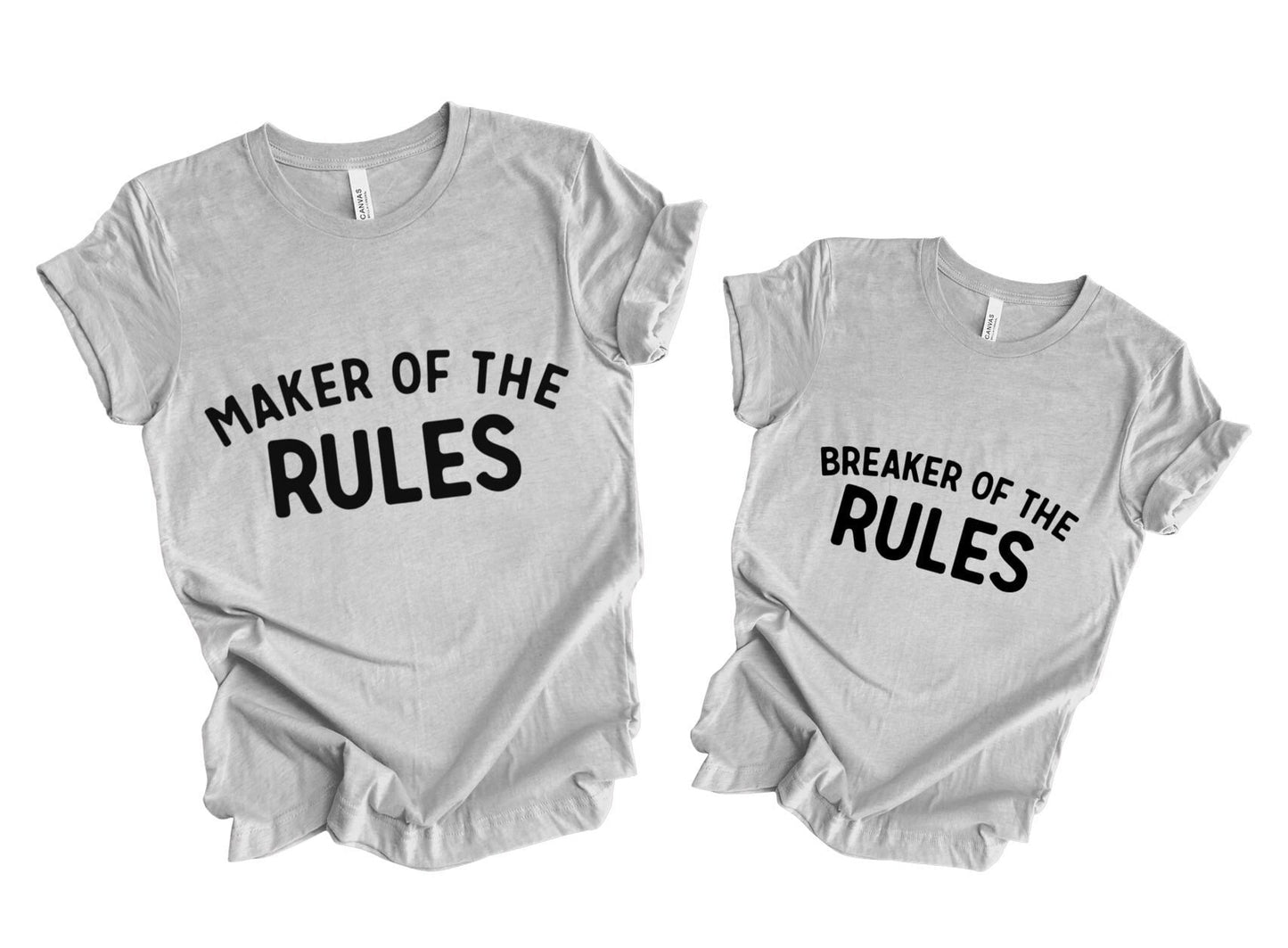 Maker of the Rules, Breaker of the Rules, Dad and Me Shirt, Mom and Me Shirt, Fathers Day Shirt, Mothers Day Shirt, Matching Family Shirt