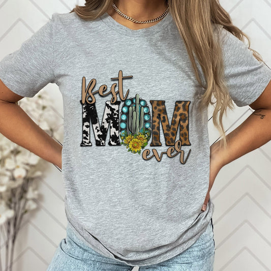 Best Mom Ever Shirt, Western Shirt for Mom, Best Mom Shirt, Gift for Mom, Gift for Mother's Day, Wife Shirt, Best Mom Tee, Mother's Day Gift