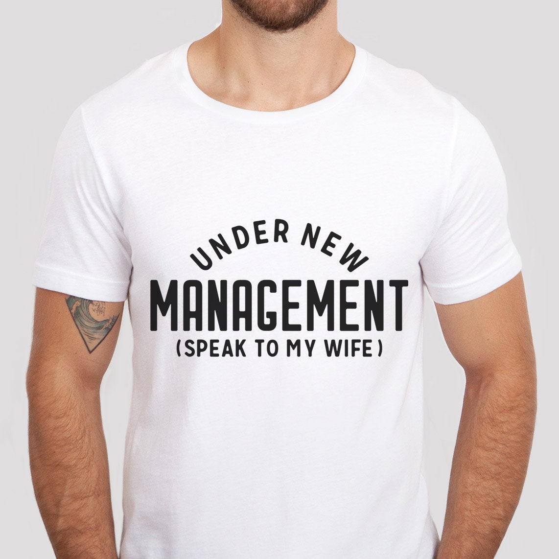 Funny Husband T-Shirt, T-shirt for Husband, Funny Anniversary Gifts, Shirt Gift for Husband, Humor T-shirt, Under New Management Shirt