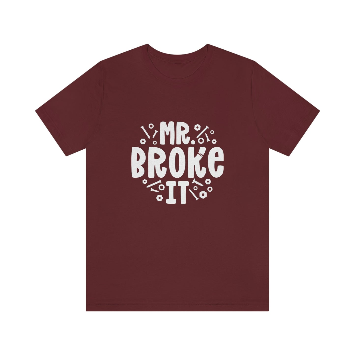 Mr. Fix it - Mr. Broke It - Ms. Broke It Shirts, Funny Family T-Shirt, Father's Day T-Shirt, Matching Shirts for Son Daughter Dad