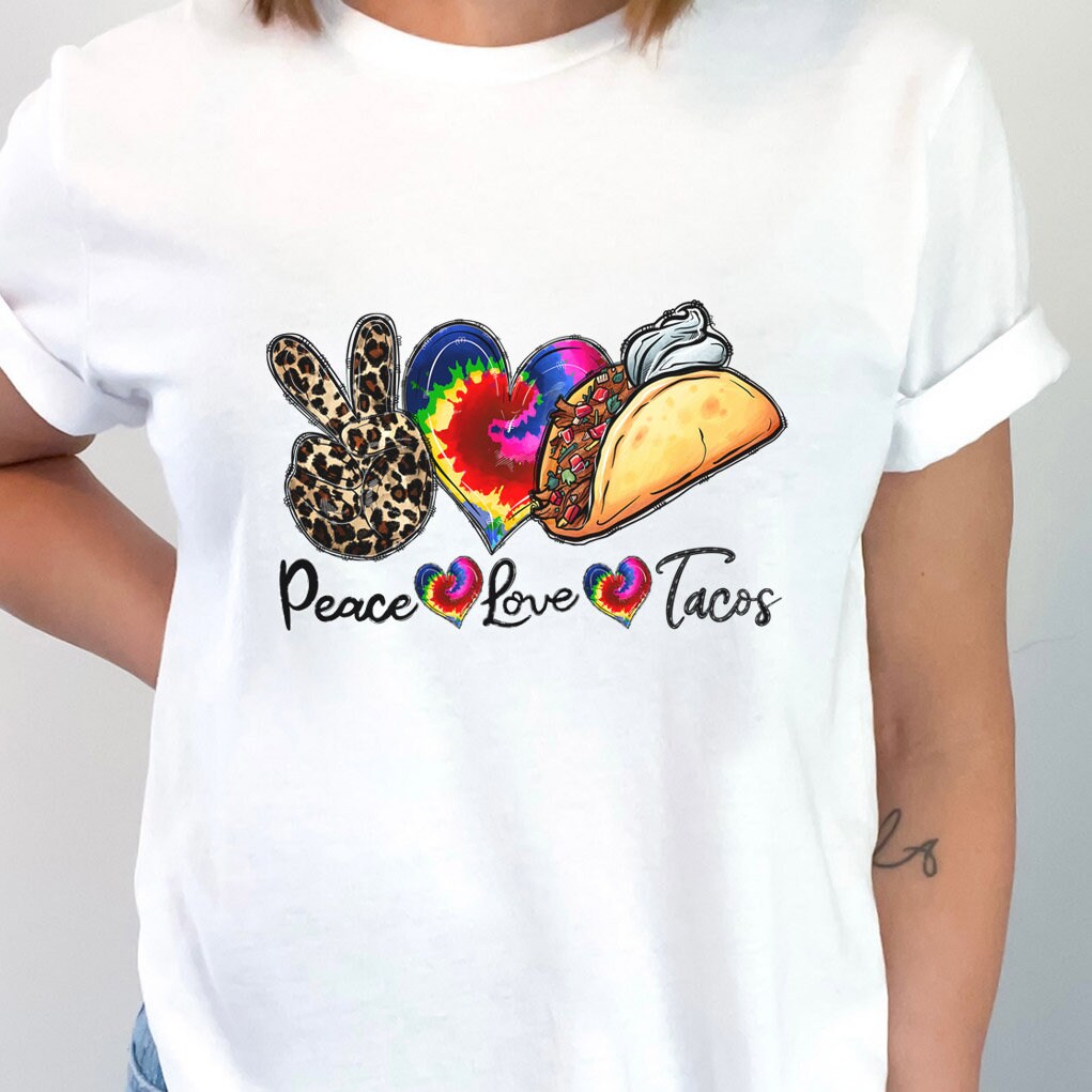 Peace Love Tacos Shirt, Tacos Lover T-Shirt, Food Lover Shirt, Gift Shirt for Her, Mexican Food Shirt, Inspirational T-shirt