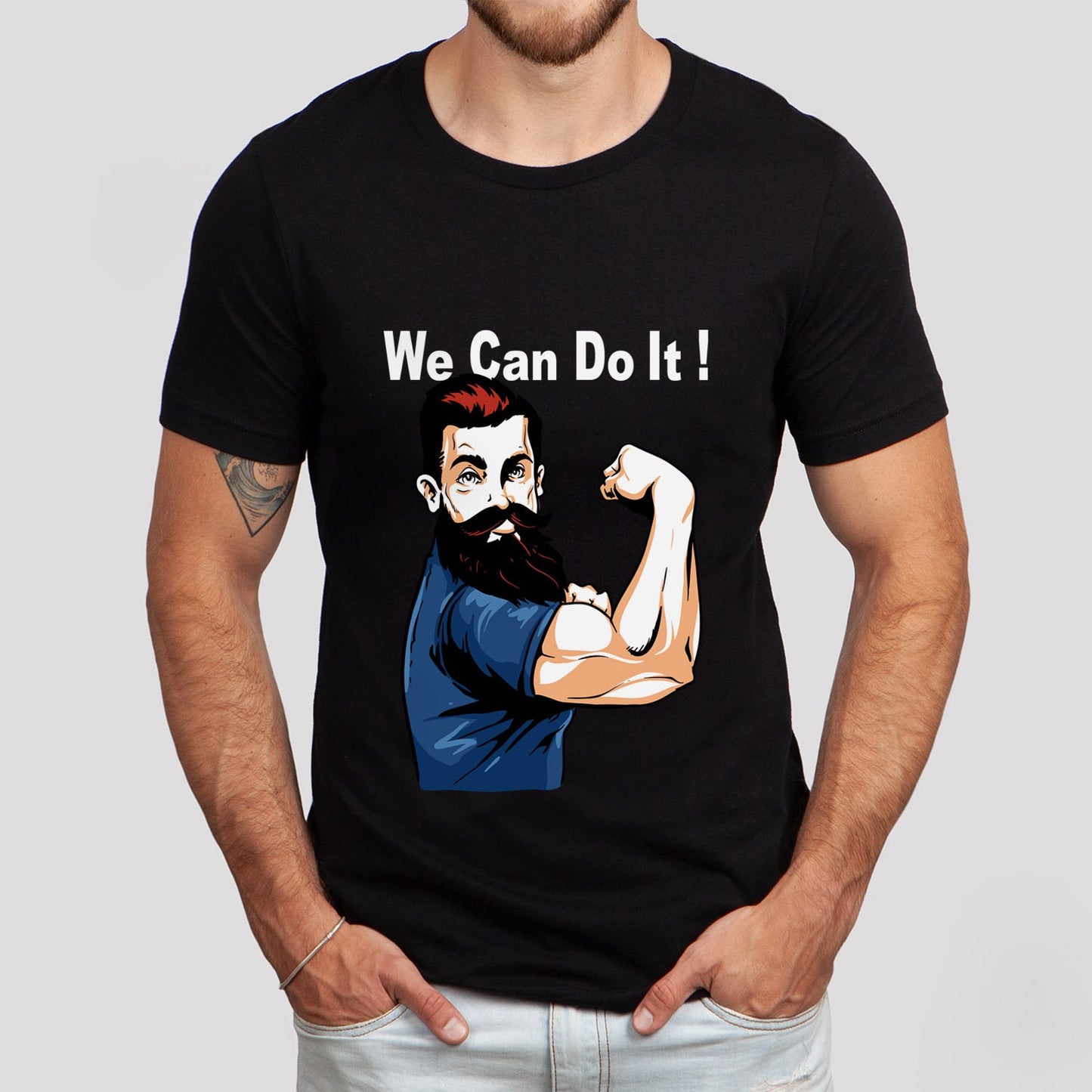 T-Shirt mit inspirierenden Zitaten, We can Do It Shirt, T-Shirt mit Spruch, Lustiges Shirt, Bart Shirt, Motivations Shirt, Muskel Shirt