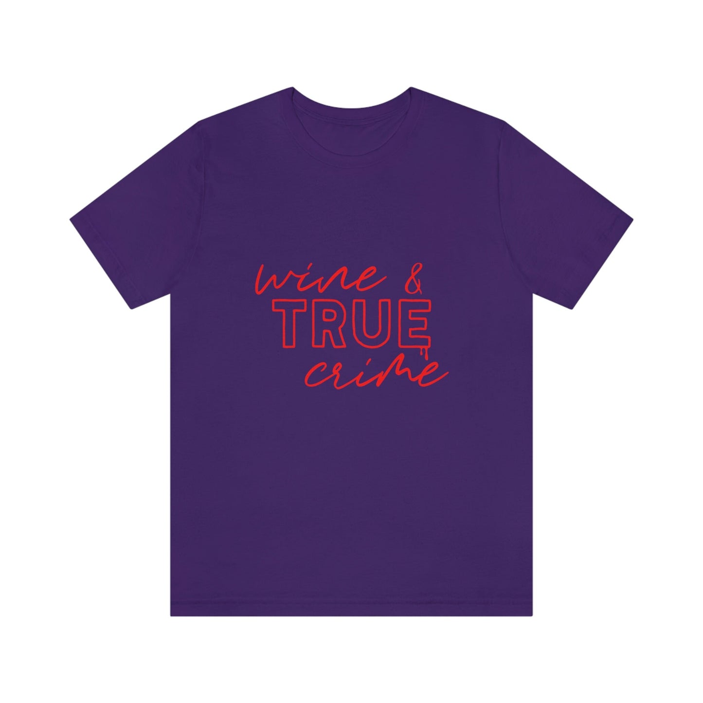 Wine and True Crime T-shirt, True Crime Shirt, Funny Shirts, Murderer T Shirt, Crime Movies Shirt, Movie Series Gift Shirt