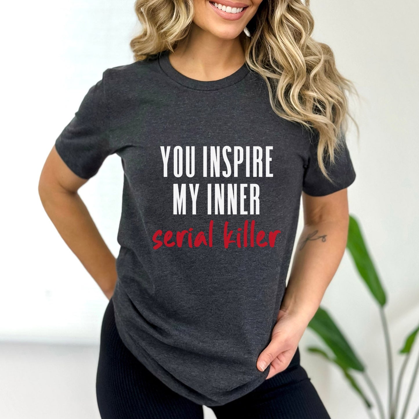 Du inspirierst meinen inneren Serienmörder T-Shirt, True Crime Shirt, Lustige Shirts, Mörder T-Shirt, Krimi Filme Shirt, Geschenk T-Shirt