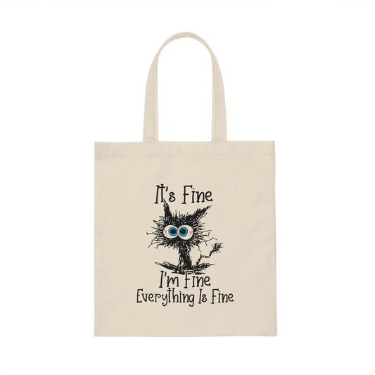 It's Fine I'm Fine Everything is Fine Canvas Tote Bag , Funny Cat Tote Bag , It's Fine Cat Tote Bag, I am Fine Cat Tote Bag
