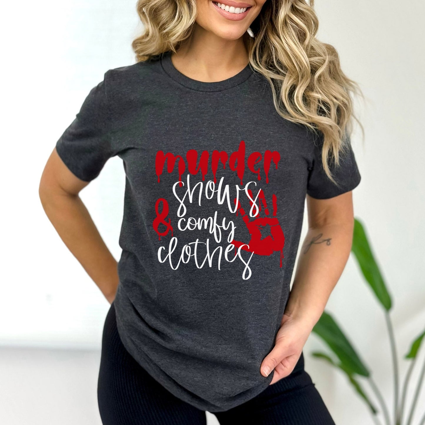 Murder Shows Comfy Clothes T-shirt, Crime Shirt, Funny Murder Shirt, Funny Shirts, Murderer T Shirt, Crime Movies Shirt, Gift T-shirt