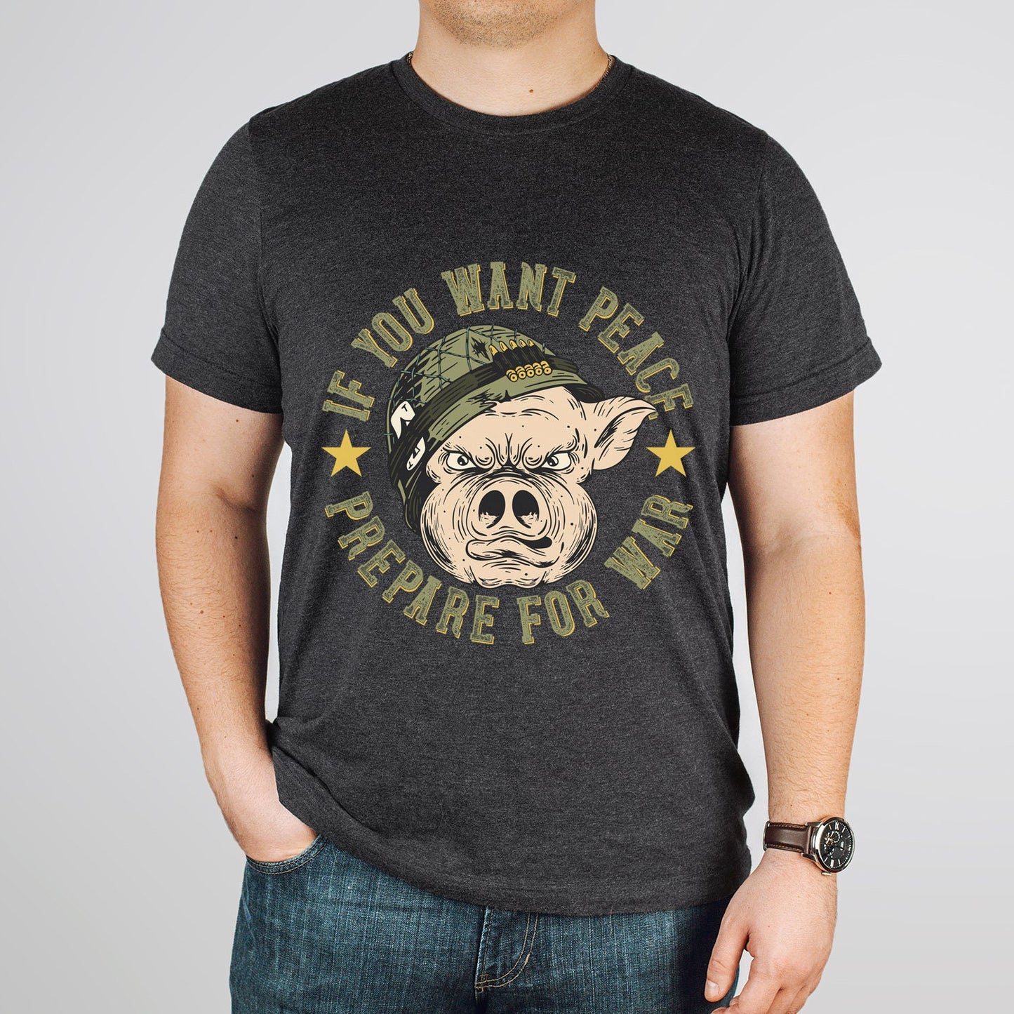 If You Want Peace Prepare for War T-Shirt, Peace T-Shirt, Kriegs T-Shirt, Militär Shirt, Schwein Shirt, T-Shirt mit Spruch, Shirt mit Schwein