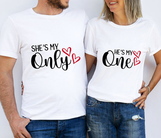 Matching Couples T-shirt, He's My One Shirt, She's My Only Shirt, Shirt for Valentines Day Couples, Gift Shirt for Him, Gift Shirt for Her