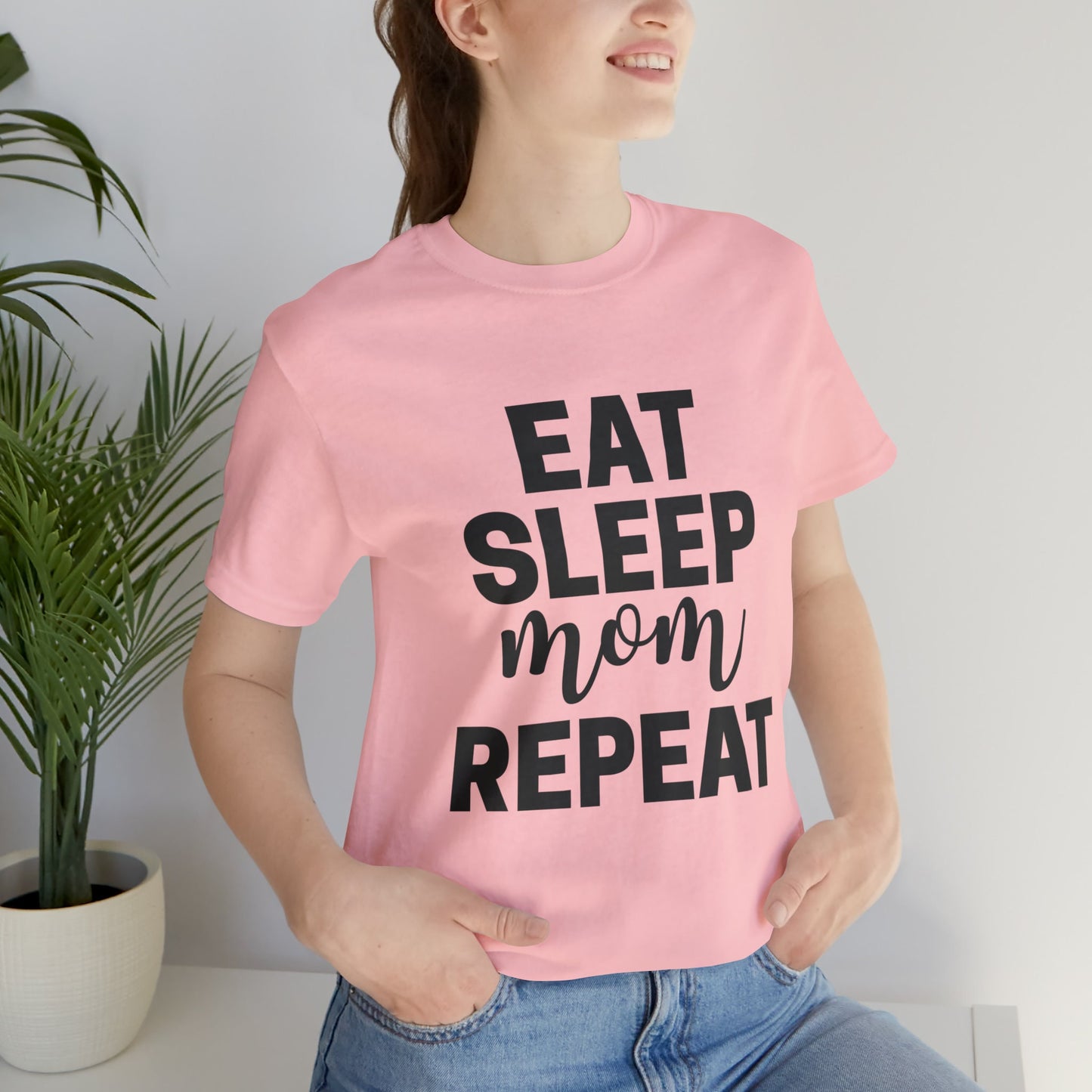 T-shirt for Mom, Eat Sleep Repeat Shirt, Funny Shirt for Mom, Gift Shirt for Moms, Humour Shirt for Mothers, Typographic Parenting Shirt