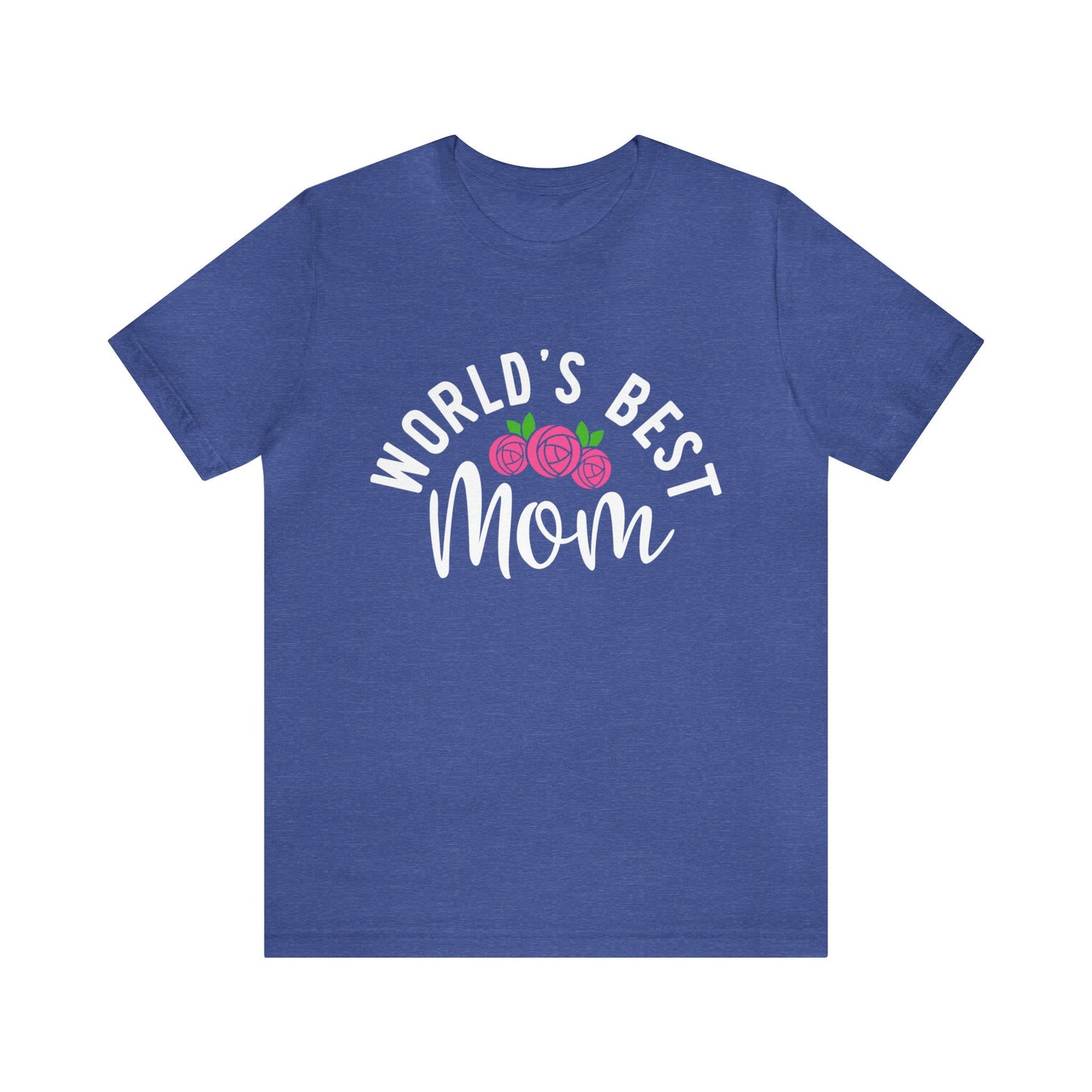 World's Best Mom Shirt, Mother T-shirt, Gift Shirt for Mom, Mother's Day Gift Shirt, Shirt for Mothers, Mom Shirt Design