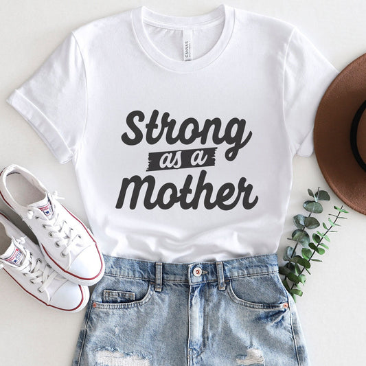 Stark als Mutter T-Shirt, Mom Life T-Shirt, Geschenk Shirt für Mama, Muttertagsgeschenk Shirt, Shirt für Mütter, Lustiges Eltern Shirt