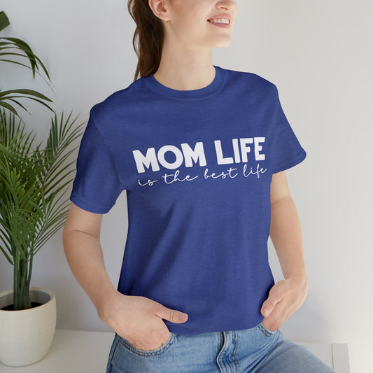 Mom Life is the Best Life T-Shirt, Mom Life T-Shirt, Geschenk-Shirt für Mama, Muttertagsgeschenk-Shirt, Shirt für Mütter, Lustiges Eltern-Shirt