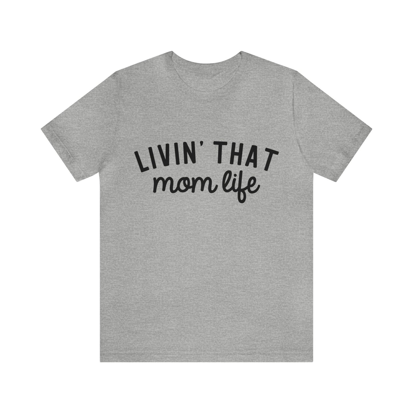 Mom Life T-Shirt, Livin That Mom Life T-Shirt, Geschenk Shirt für Mama, Muttertagsgeschenk Shirt, Mom Life Shirt, Lustiges Eltern Shirt