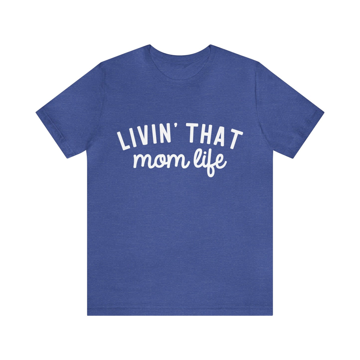 Mom Life T-Shirt, Livin That Mom Life T-Shirt, Geschenk Shirt für Mama, Muttertagsgeschenk Shirt, Mom Life Shirt, Lustiges Eltern Shirt