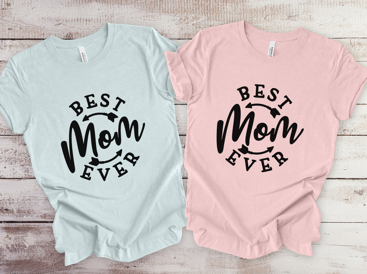 Best Mom Ever T-shirt, T-shirt for Mom, Gift Shirt for Mom, Mother's Day Gift Shirt, Mom Life Shirt, Parenting Shirt