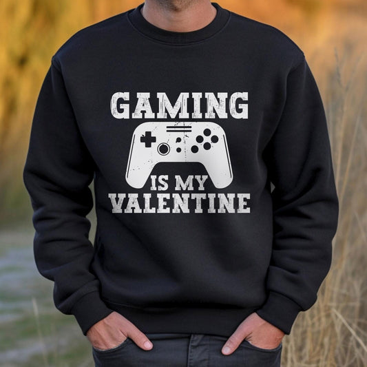 Gaming is my Valentine Sweatshirt, Funny Valentines Day Long Sleeves Shirt, Valentines Day Gift for Her, Valentines Day Gift for Boyfriend