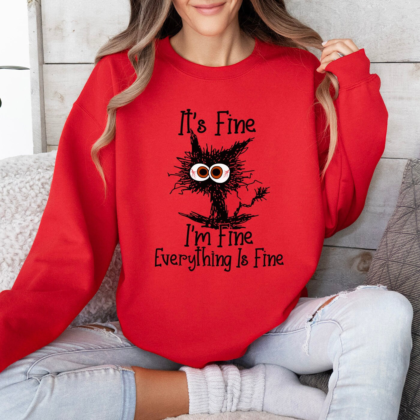 It's Fine I'm Fine Everything is Fine Sweatshirt, It's Fine Funny Cat Shirt, Sarcastic Cat Shirt, I am Fine Cat Sweatshirt, Humor Gift Shirt