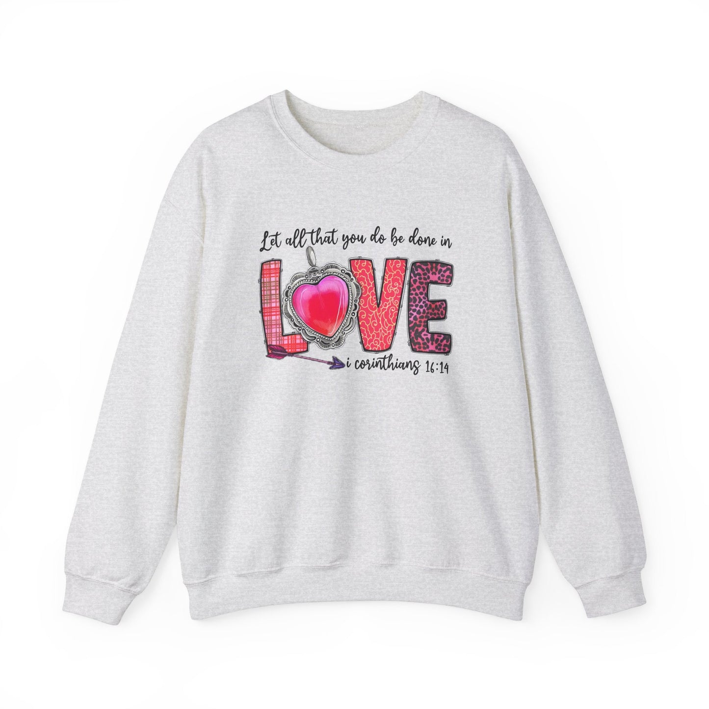 Corinthians Love Valentines Day Sweatshirt, Valentines Day Gift Long Sleeve Shirt with Hearts, Let All that you do be done in love Shirt