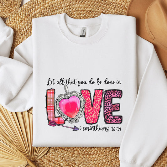 Sweat-shirt Corinthians Love pour la Saint-Valentin, cadeau de Saint-Valentin, chemise à manches longues avec cœurs, que tout ce que vous faites soit fait avec amour