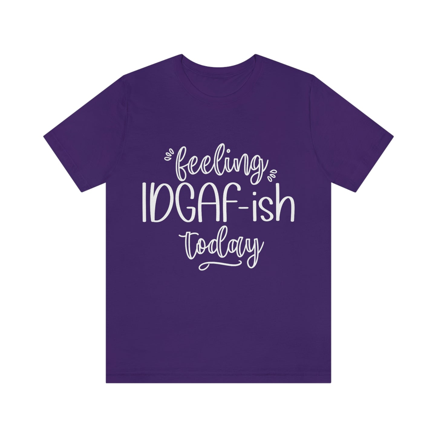 Feeling Idga-fish Today Funny Adulting Shirt