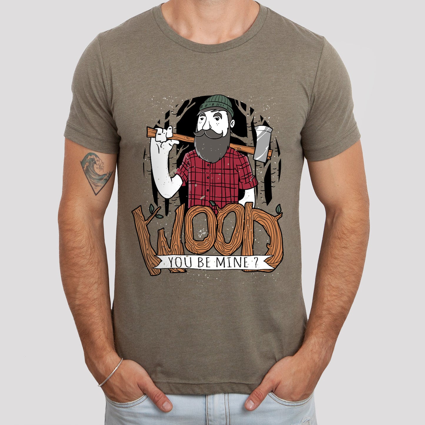 Wood You Be Mine Funny T-shirts