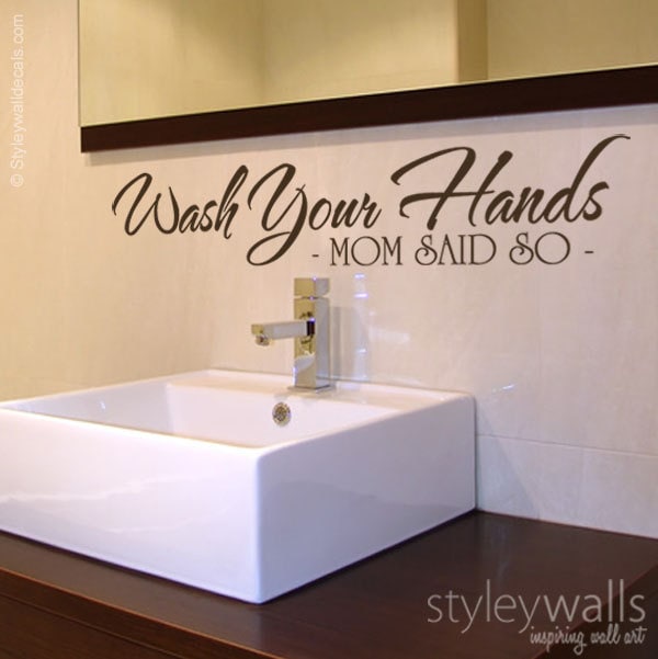 Bathroom Wall Decal, Wash Your Hands Mom Said So Vinyl Lettering, Wash Your Hands Vinyl Lettering for Bathroom Decor, Kids Bathroom Decal