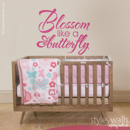 Butterfly Wall Decal, Blossom Like a Butterfly Wall Quote, Girls Bedroom Wall Decal, Butterfly Wall Decor Sticker, Blossom Nursery Decor