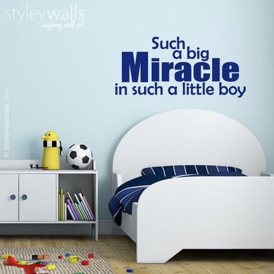 Miracle Wall Decal, Such a Big Miracle in Such a Little Boy Wall Decal, Vinyl Lettering Wall Decal, Boys Bedroom Nursery Wall Decal