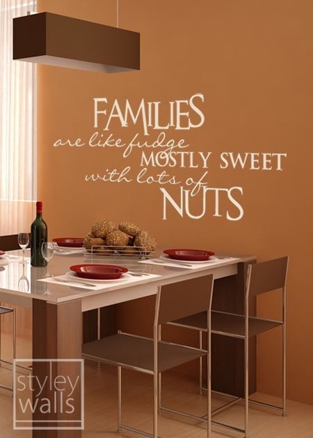 Families are Like Fudge Mostly Sweet with Lots of Nuts Wall Quote Vinyl Lettering, Wall Quote for Home Decor Wall Decal