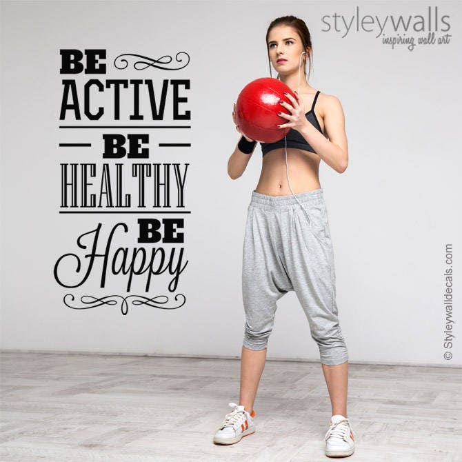 Be Active Be Healthy Be Happy Wall Quote Wall Decal,  Sport Vinyl Lettering , Sport Quote Wall Decal, Inspirational Vinyl Lettering Decor