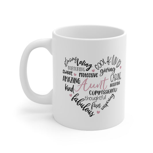 Aunts Heart Gift Mug, Mug For Aunts, Funny Mug, Gift Coffee Mug, Coffee Quotes Mug, Cup for Coffee, Ceramic Coffee Mug 11oz