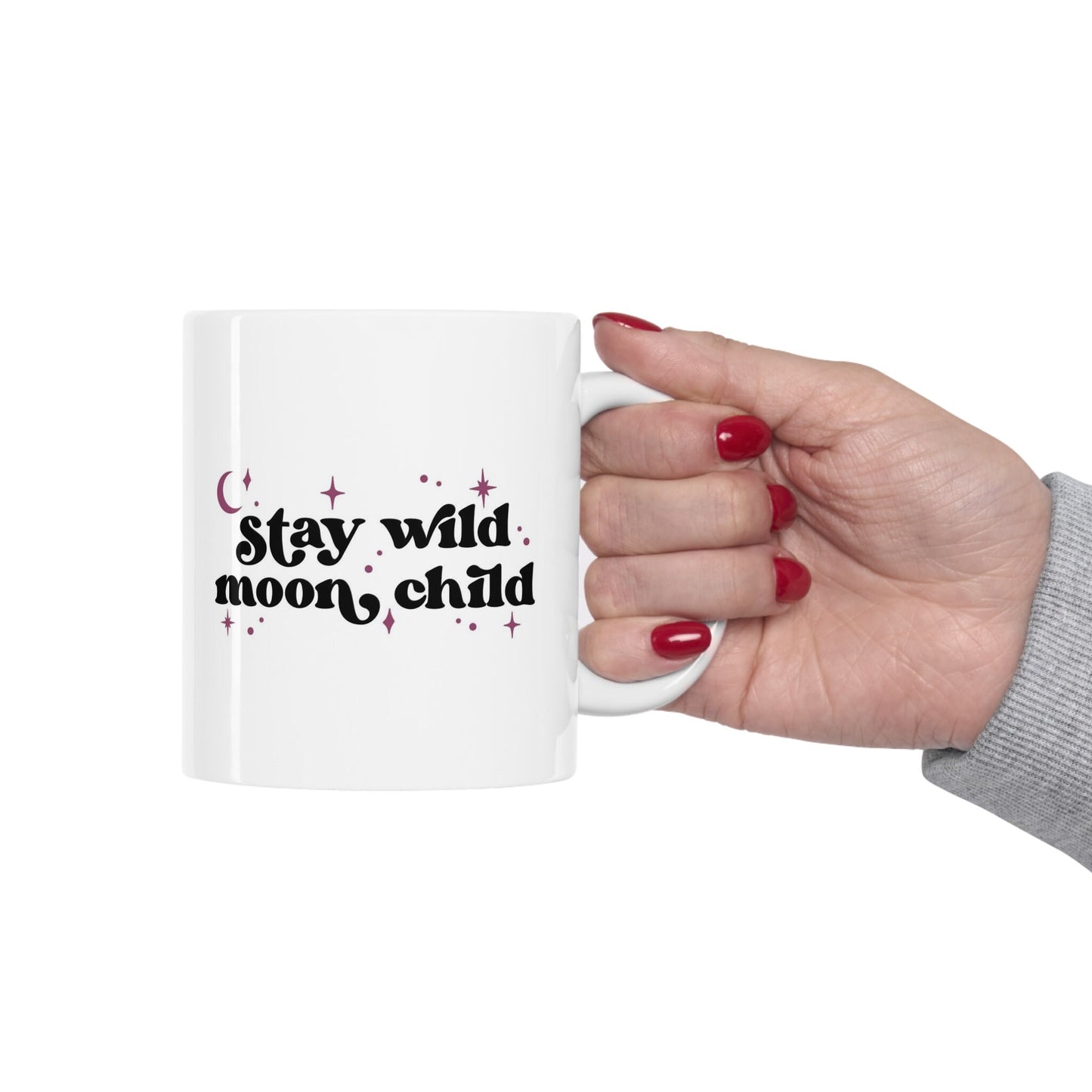 Stay Wild Moon Child Mug, Gift Coffee Mug, Boho Inspirational Mug, Coffee Quotes Mug, Cup for Coffee or Tea, Ceramic Coffee Mug 11oz