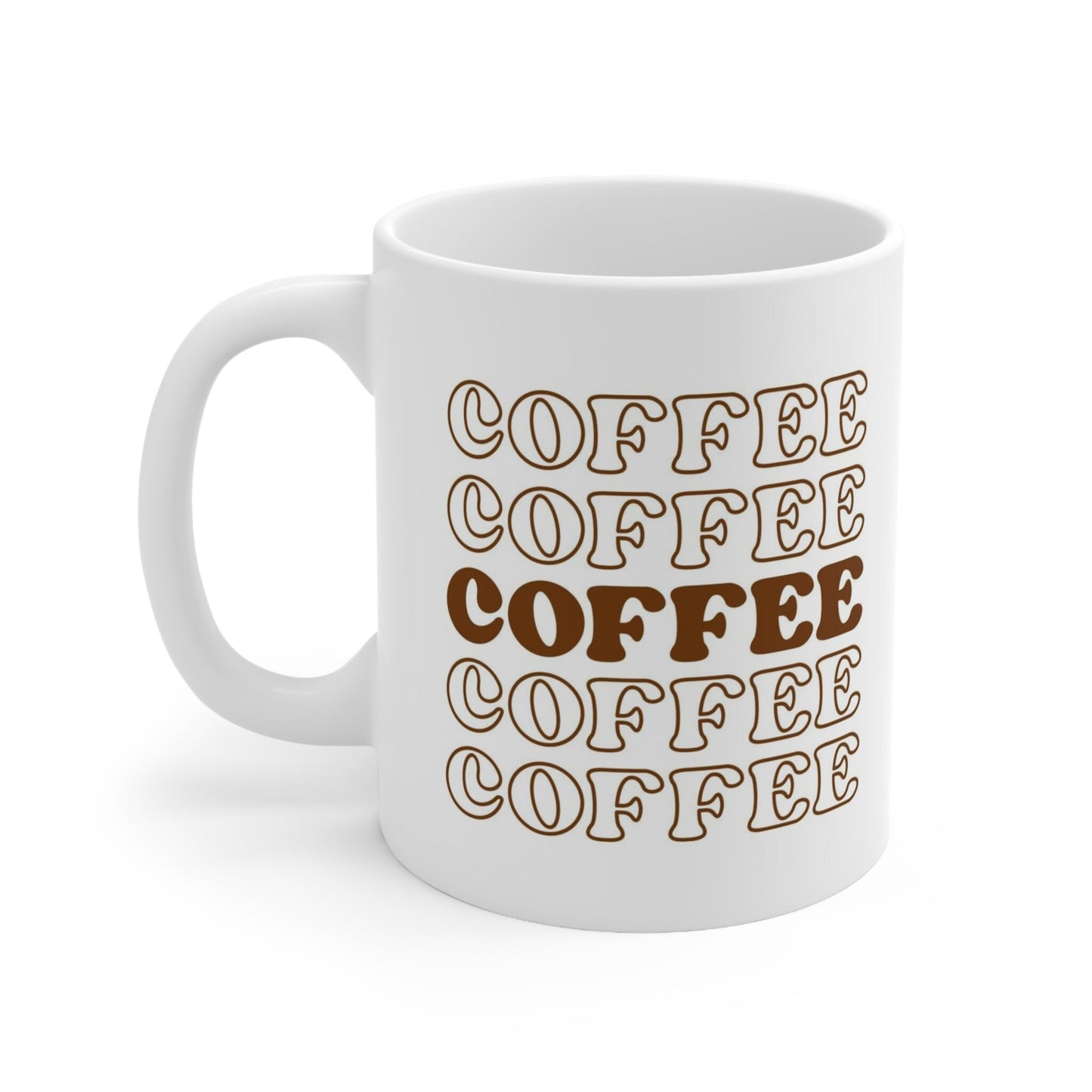 Coffee Lover Mug, Gift Coffee Mug, Inspirational Mug, Coffee Quotes Mug, Cup for Coffee or Tea, Ceramic Coffee Mug 11oz, Drink Coffee Mug