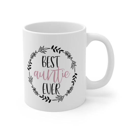 Best Auntie Ever Wreath Gift Mug, Auntie Mug, Funny Mug, Gift Coffee Mug, Coffee Quotes Mug, Ceramic Cup Mug for Coffee or Tea 11 oz